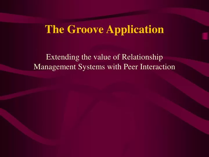 the groove application