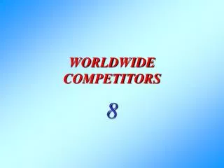 WORLDWIDE COMPETITORS