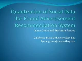 quantization of social data for friend advertisement recommendation system