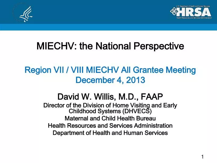 miechv the national perspective region vii viii miechv all grantee meeting december 4 2013