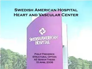 Swedish American Hospital Heart and Vascular Center