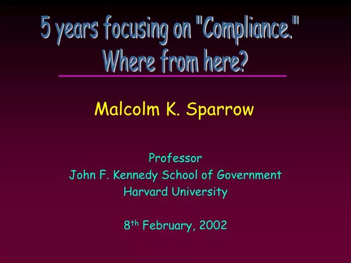 professor john f kennedy school of government harvard university 8 th february 2002