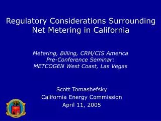 Regulatory Considerations Surrounding Net Metering in California