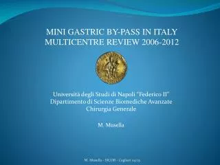 MINI GASTRIC BY-PASS IN ITALY MULTICENTRE REVIEW 2006-2012