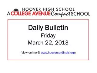 Daily Bulletin Friday March 22, 2013 (view online @ hoovercardinals )