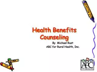 Health Benefits Counseling