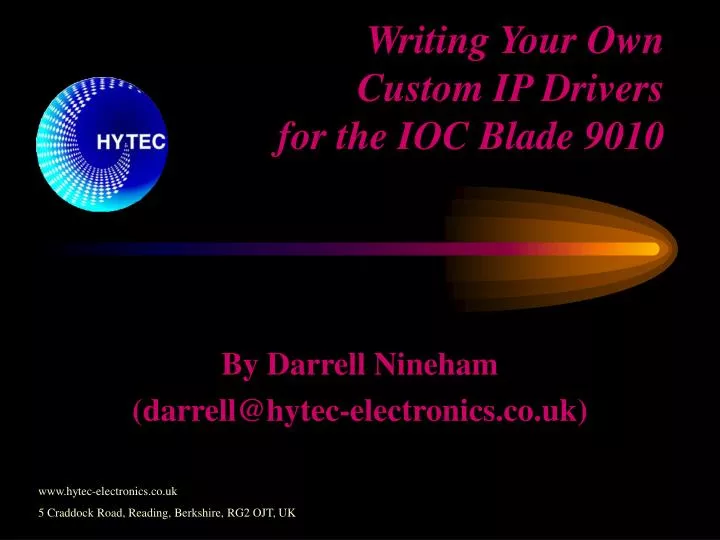 writing your own custom ip drivers for the ioc blade 9010