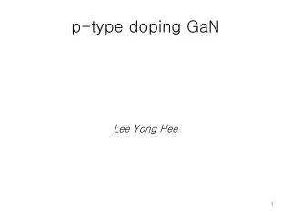 p-type doping GaN Lee Yong Hee
