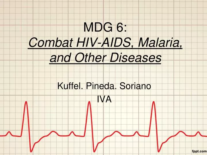 mdg 6 combat hiv aids malaria and other diseases