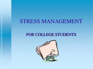 STRESS MANAGEMENT