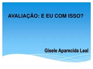 avalia o e eu com isso