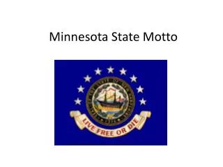 Minnesota State Motto