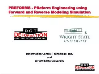 PREFORMS - PReform Engineering using Forward and Reverse Modeling Simulation