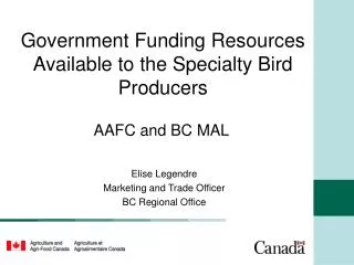 Government Funding Resources Available to the Specialty Bird Producers