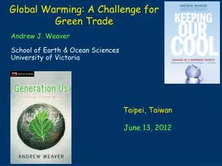 Global Warming: A Challenge for Green Trade