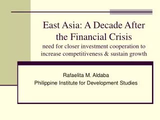 Rafaelita M. Aldaba Philippine Institute for Development Studies