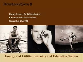 Randy Lemer, for Bill Abington Financial Advisory Services November 29, 2001