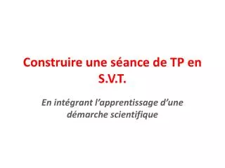 construire une s ance de tp en s v t