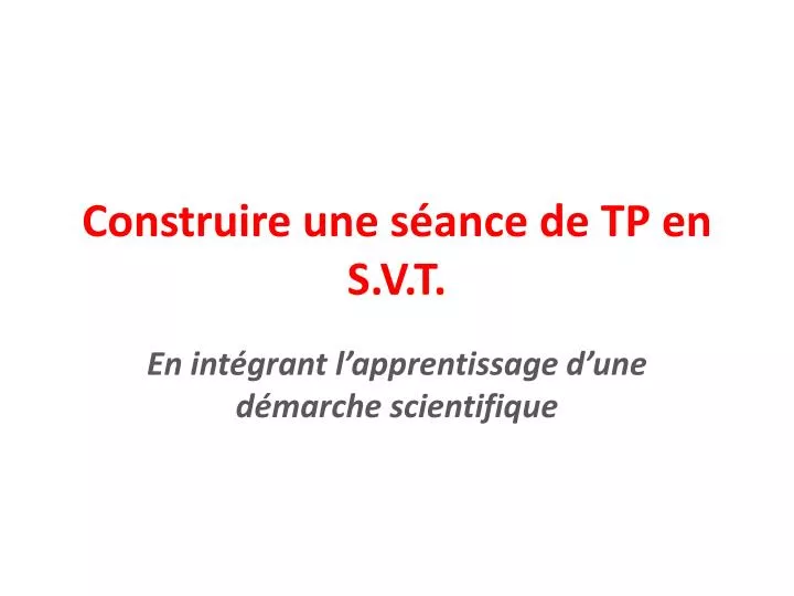 construire une s ance de tp en s v t