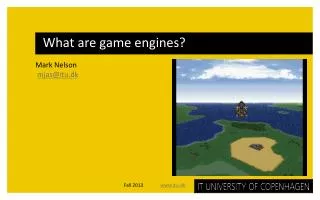 What are game engines?