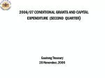 2006/07 CONDITIONAL GRANTS AND CAPITAL EXPENDITURE (SECOND QUARTER ) - slide 1