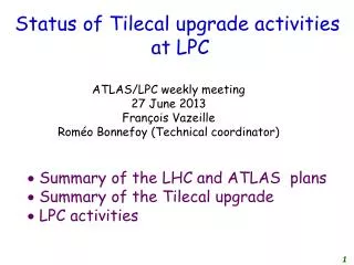 Status of Tilecal upgrade activities at LPC