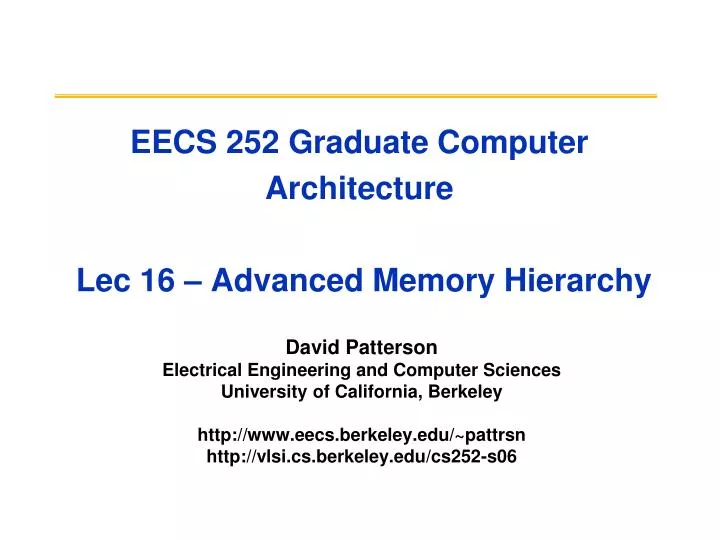 eecs 252 graduate computer architecture lec 16 advanced memory hierarchy
