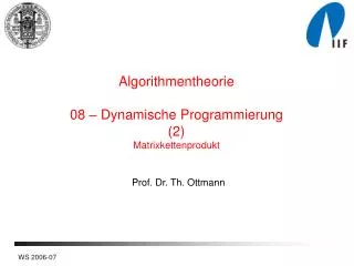 algorithmentheorie 08 dynamische programmierung 2 matrixkettenprodukt