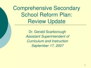 Comprehensive Secondary School Reform Plan: Review Update