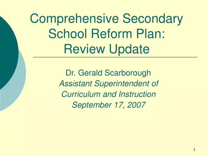 comprehensive secondary school reform plan review update