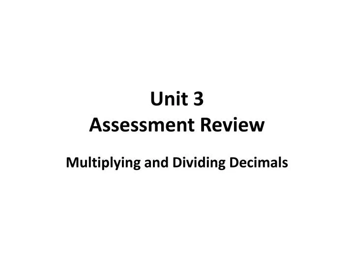 unit 3 assessment review