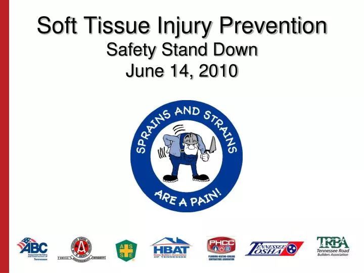soft tissue injury prevention safety stand down june 14 2010