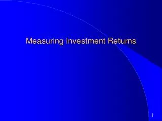 Measuring Investment Returns