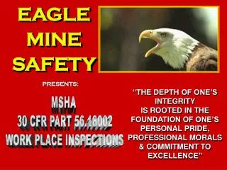 EAGLE MINE SAFETY