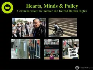 Hearts, Minds &amp; Policy Communications to Promote and Defend Human Rights