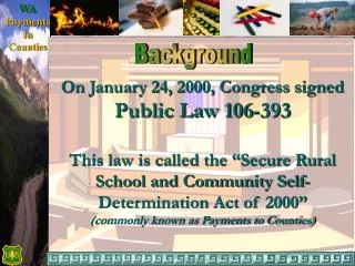 On January 24, 2000, Congress signed Public Law 106-393