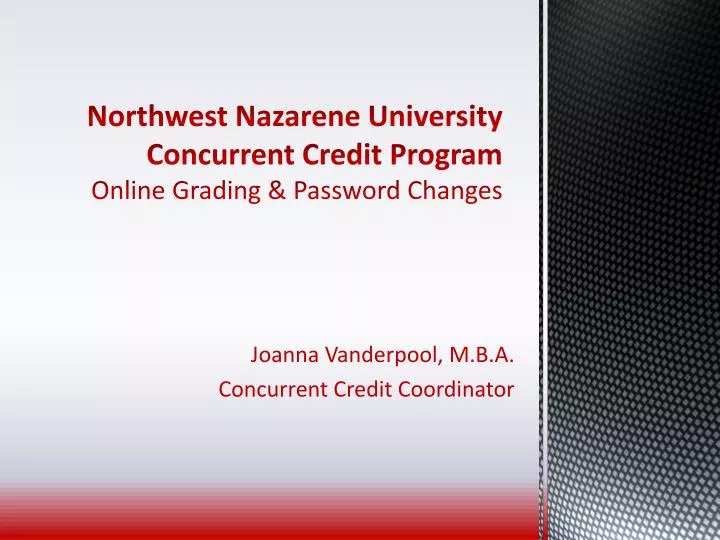 northwest nazarene university concurrent credit program online grading password changes