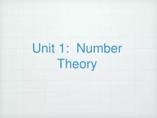 Unit 1: Number Theory