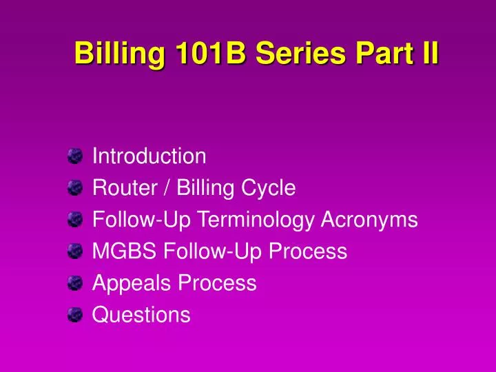 billing 101b series part ii