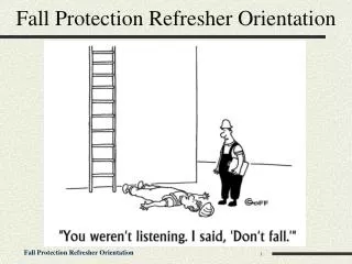 Fall Protection Refresher Orientation