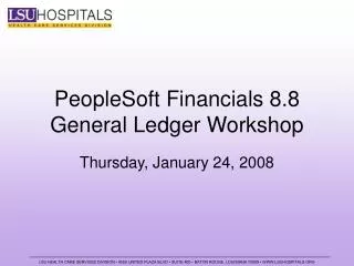 PeopleSoft Financials 8.8 General Ledger Workshop