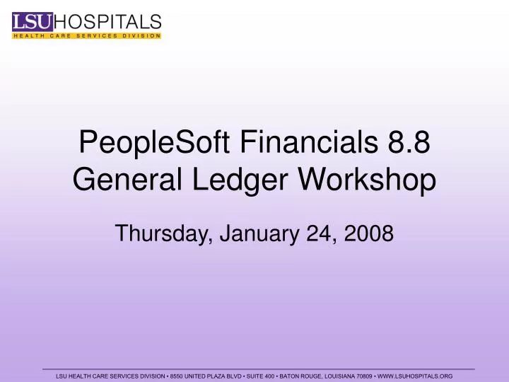 peoplesoft financials 8 8 general ledger workshop