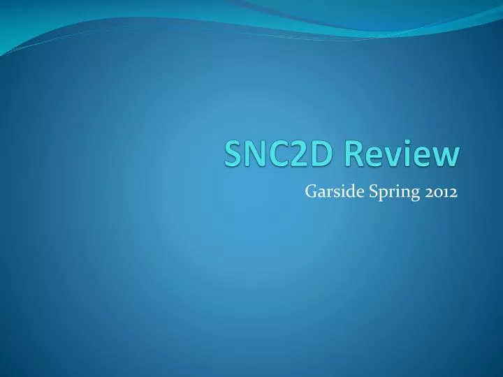snc2d review