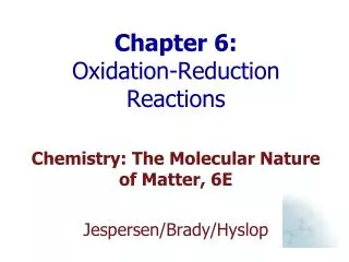 Chapter 6: Oxidation-Reduction Reactions