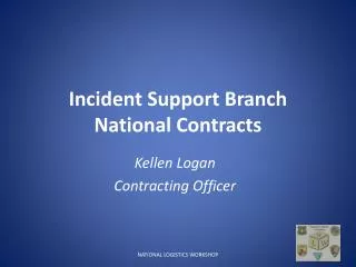 incident support branch national contracts