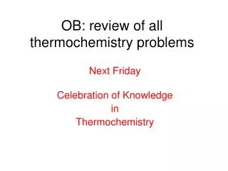 OB: review of all thermochemistry problems