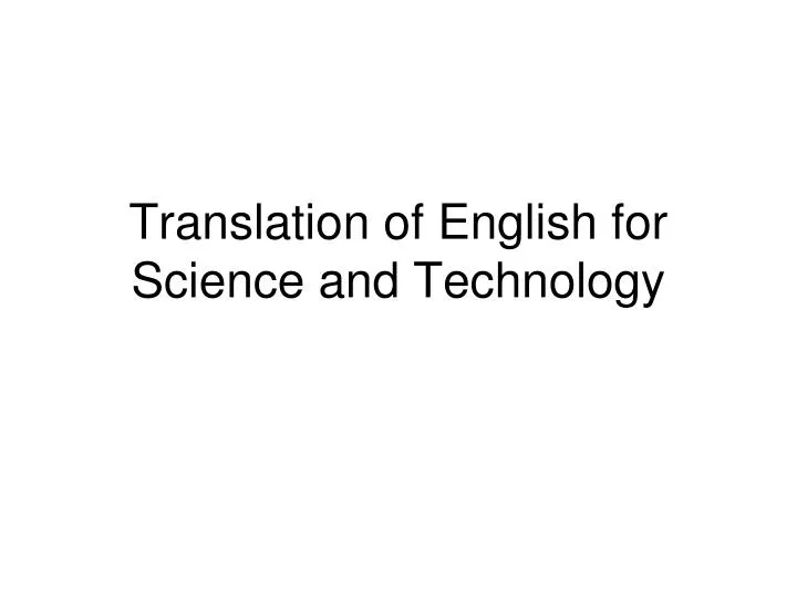 translation of english for science and technology