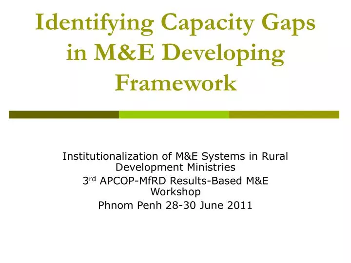 identifying capacity gaps in m e developing framework