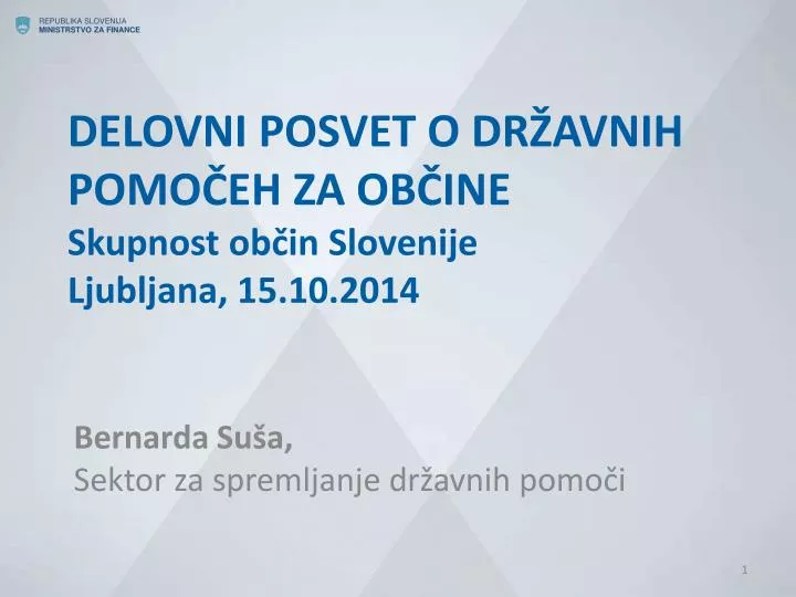 delovni posvet o dr avnih pomo eh za ob ine skupnost ob in slovenije ljubljana 15 10 2014