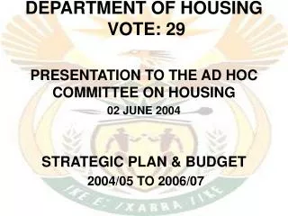 DEPARTMENT OF HOUSING VOTE: 29